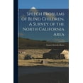 thumbnail image 1 of Speech Problems of Blind Children, A Survey of the North California Area, (Paperback), 1 of 1