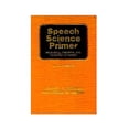 thumbnail image 1 of Pre-Owned Speech science primer: Physiology, acoustics, and perception of speech, Used [Hardcover], 1 of 1
