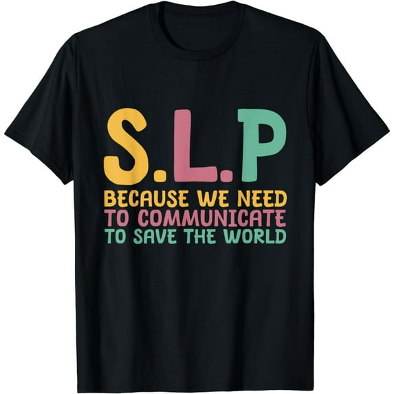 Speech Therapist Badge Speech Language Pathologist T-Shirt