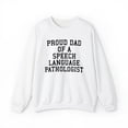 thumbnail image 1 of Speech Therapist Dad SLP Speech Pathologist Sweatshirt, Gifts, Crewneck, 1 of 4