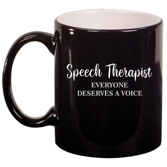 Speech Therapist Everyone Deserves A Voice Ceramic Coffee Mug Tea Cup Gift for Her, Him, Friend, Coworker, Wife, Husband (11oz Gloss Black)