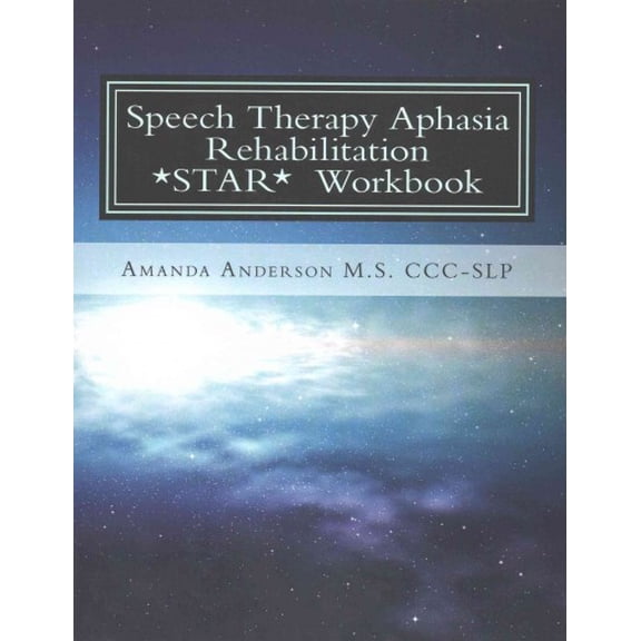Speech Therapy Aphasia Rehabilitation *STAR*