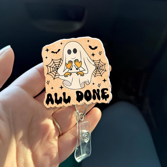 Speech Therapy Halloween Badge Reel All Done Ghost Retractable ID Holder ABA OT Therapist Fall Badge Cute Spooky Teacher Gift