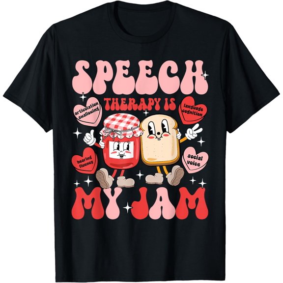 Speech Therapy Pathology Is My Jam Candy Heart Slp Valentine T-Shirt Size S-5XL