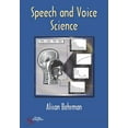 thumbnail image 1 of Pre-Owned Speech and Voice Science (Paperback) 1597560480 9781597560481, 1 of 1