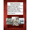 thumbnail image 1 of Speech of Hon. Jacob Collamer, of Vermont, on Affairs in Kansas: Delivered in the Senate of the United States, April 3 and 4, 1856. (Paperback), 1 of 1