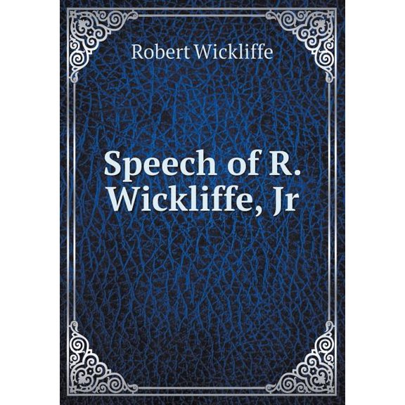 Speech of R. Wickliffe, Jr (Paperback)