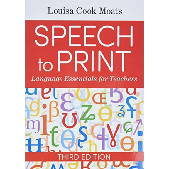Pre-Owned Speech to Print: Language Essentials for Teachers (Paperback) 1681253305 9781681253305