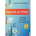 thumbnail image 1 of Pre-Owned Speech to Print : Language Essentials for Teachers, Second Edition (Edition 2) (Paperback), 1 of 1