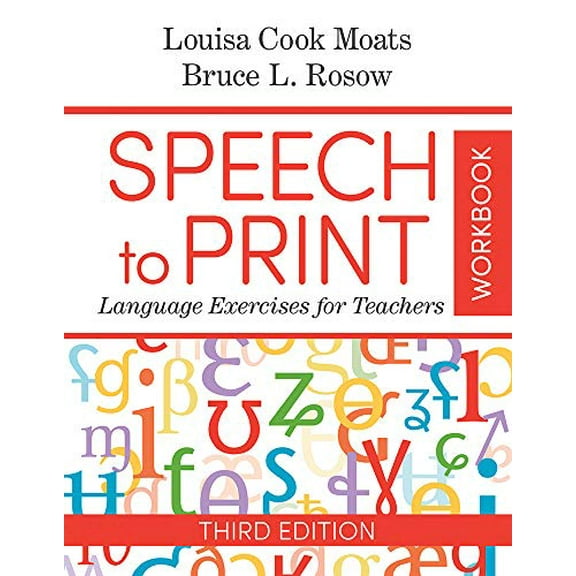 Pre-Owned Speech to Print Workbook: Language Exercises for Teachers, 9781681253336, 168125333X, Paperback, Third Edition, New edition edition