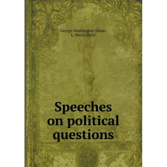 Speeches on political questions (Paperback)
