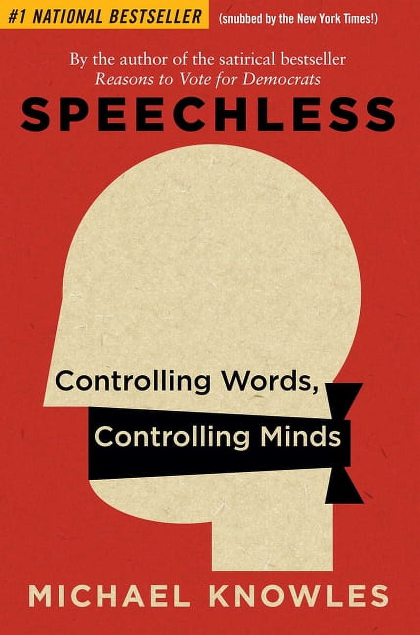 MICHAEL KNOWLES Speechless : Controlling Words, Controlling Minds (Hardcover)