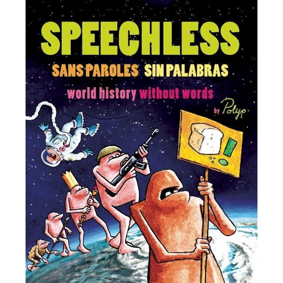 Speechless: World History Without Words (Paperback)