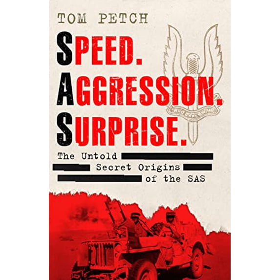 Pre-Owned Speed, Aggression, Surprise: The Untold Secret Origins of the SAS Hardcover