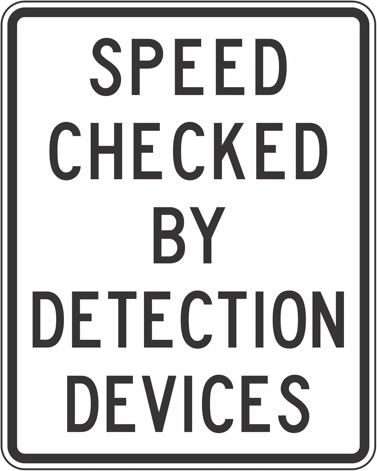 Speed Checked By Detection Devices Sign Traffic Signs Warning Caution ...