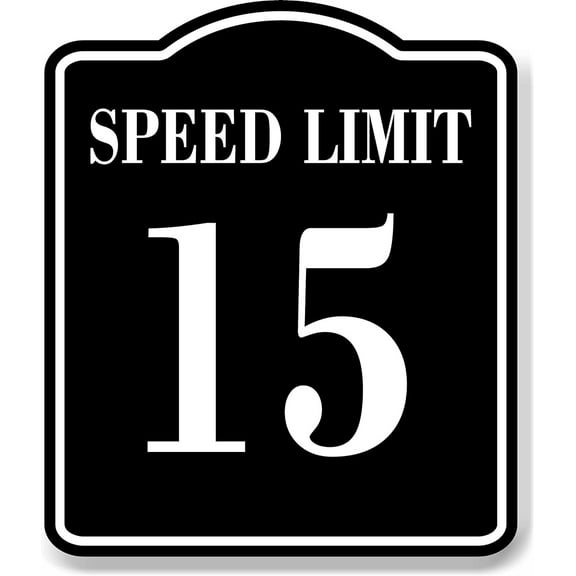 Speed Limit 15 BLACK Aluminum Composite Sign, 8.5"x10"