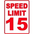thumbnail image 1 of Speed Limit 15 MPH Sign, Slow Down Sign, Traffic Signs,16 x 12 Inches, Waterproof, Durable, Easy to Mount, 1 of 5