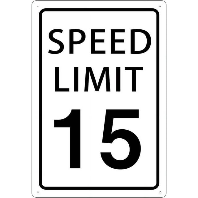 Speed Limit 15 Mph Sign Novetly Warning Metal Sign Slow Down Traffic ...