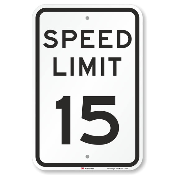 "Speed Limit 15" Sign | 12" x 8" 3M High Intensity Grade Reflective Aluminum
