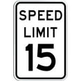 thumbnail image 1 of Speed Limit 15 Sign - Eye-Catching 12" x 18" Road Sign with 3M High-Intensity Prismatic Reflective Sheeting for Maximum Visibility., 1 of 6