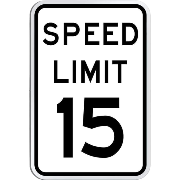 Speed Limit 15 Sign - Eye-Catching 12" x 18" Road Sign with 3M High-Intensity Prismatic Reflective Sheeting for Maximum Visibility.