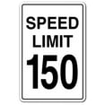 thumbnail image 1 of Speed Limit 150 [3 Pack] of Vinyl Decal Stickers | Indoor/Outdoor | Funny decoration for Laptop, Car, Garage , Bedroom, Offices | SignMission, 1 of 1