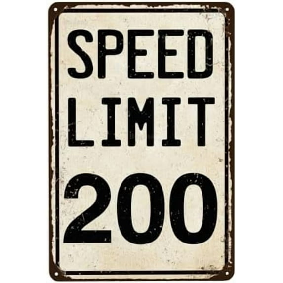 Speed Limit 200 MPH Vintage Metal Sign, Retro Tin Signs Posters for Man Cave Bar Garage Car Room Streets Wall Decor Art 8 x 12 Inch