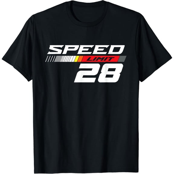Speed Limit 28 Car Racing Funny 28 Year Old 28th Birthday T-Shirt