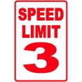 thumbnail image 1 of Speed Limit 3 MPH Sign, Slow Down Sign, Traffic Signs,16 x 12 Inches, Waterproof, Durable, Easy to Mount, 1 of 5
