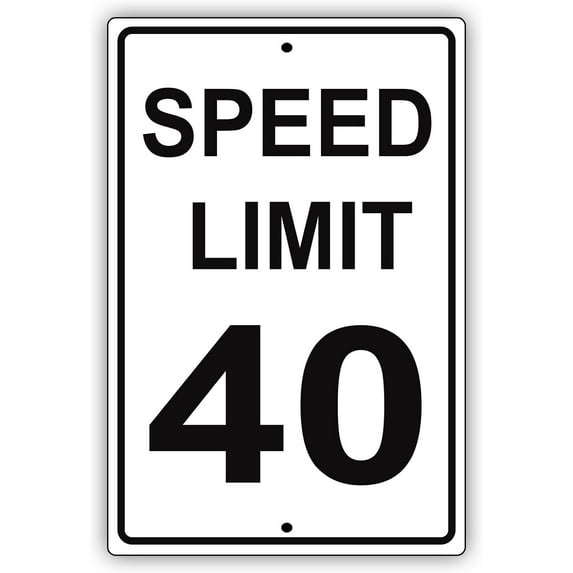 Speed Limit 40 MPH Miles Per Hour Black Letters Zone Slow Down Speeding Restriction Alert Attention Caution Warning Notice Aluminum Metal Tin 8"x12" Sign Plate