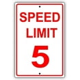 thumbnail image 1 of Speed Limit 5 MPH Miles per Hour Red Letters Zone Slow Down Speeding Restriction Alert Attention Caution Warning Notice Aluminum Metal Tin 8x12 inch Sign Plate, 1 of 5
