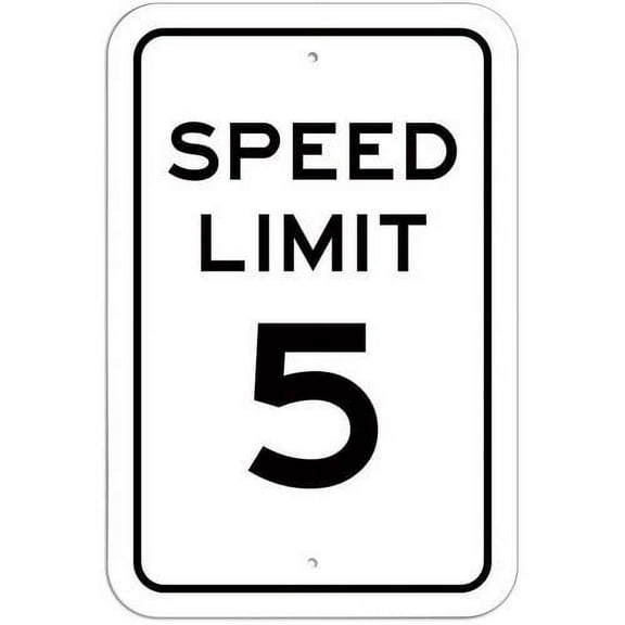 Speed Limit 5 Sign