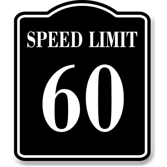 Speed Limit 60 BLACK Aluminum Composite Sign, 15"x18"