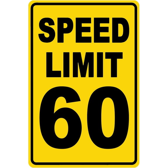 Speed Limit 60 Sign Mph Slow Warning Dector Traffic Road Highway Metal Tin Sign 12x8 Inch