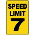 thumbnail image 1 of Speed Limit 7 Sign Mph Slow Warning Dector Traffic Road Highway Metal Tin Sign 12x8 Inch, 1 of 5