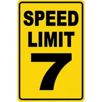 Speed Limit 7 Sign Mph Slow Warning Dector Traffic Road Highway Metal Tin Sign 12x8 Inch