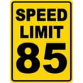 thumbnail image 1 of Speed Limit 85 Sign Mph Slow Warning Dector Traffic Road Highway Metal Tin Sign 12x8 Inch, 1 of 5