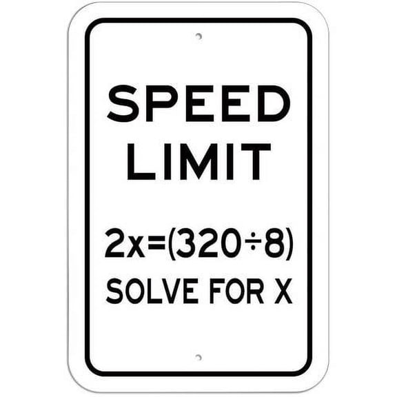 Speed Limit Algebra Math Problem Sign