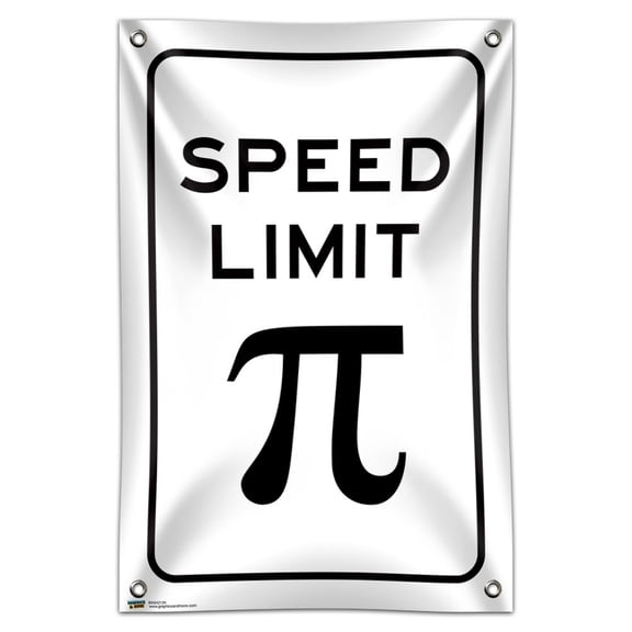 Speed Limit Pi Symbol Math 33" (84cm) x 22" (56cm) Mini Vinyl Flag Banner Wall Sign