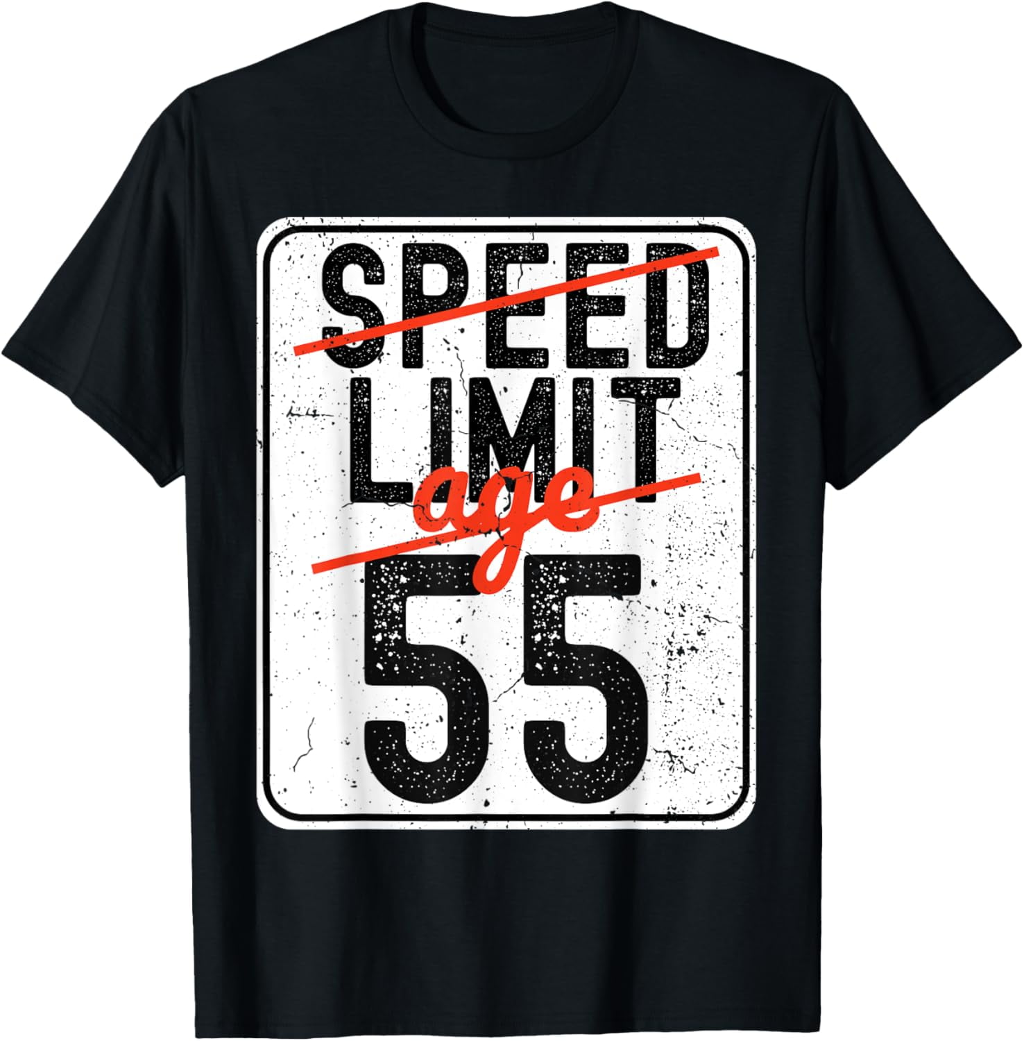 Speed Limit Sign Age 55 Funny 55th Birthday Design TShirt