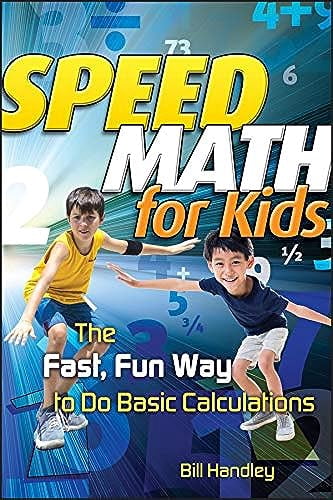 Pre-Owned Speed Math for Kids: The Fast, Fun Way To Do Basic ...