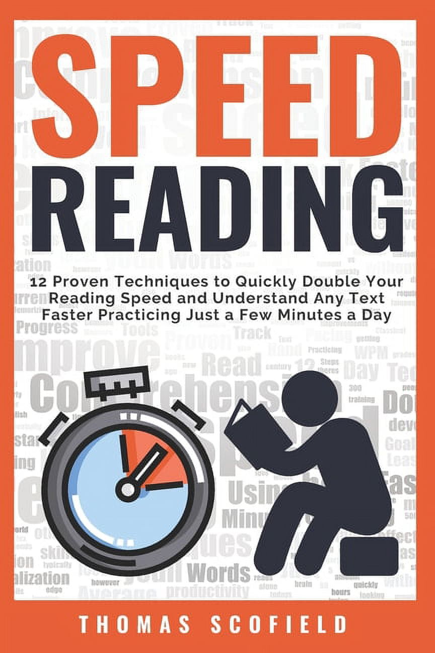 Speed Reading : 12 Proven Techniques to Quickly Double Your Reading ...