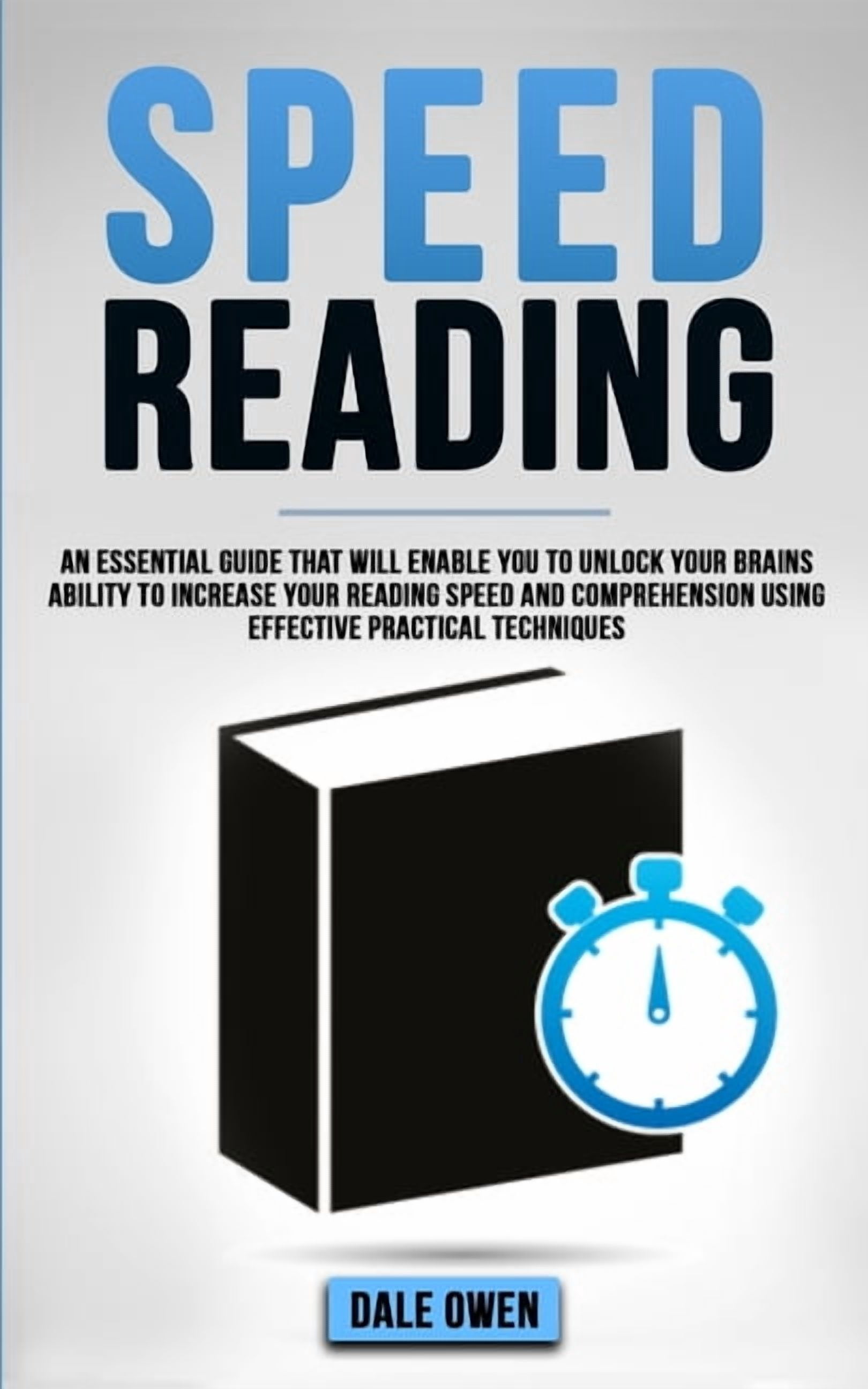 Speed Reading : An Essential Guide That Will Enable You To Unlock Your ...