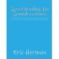 thumbnail image 1 of Pre-Owned Speed Readings for Spanish Learners: Thirty 400 word stories and comprehension quizzes written within the highest frequency 300 words Paperback, 1 of 1