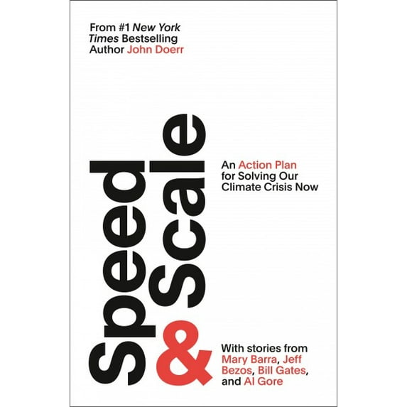 Speed & Scale : An Action Plan for Solving Our Climate Crisis Now (Hardcover)