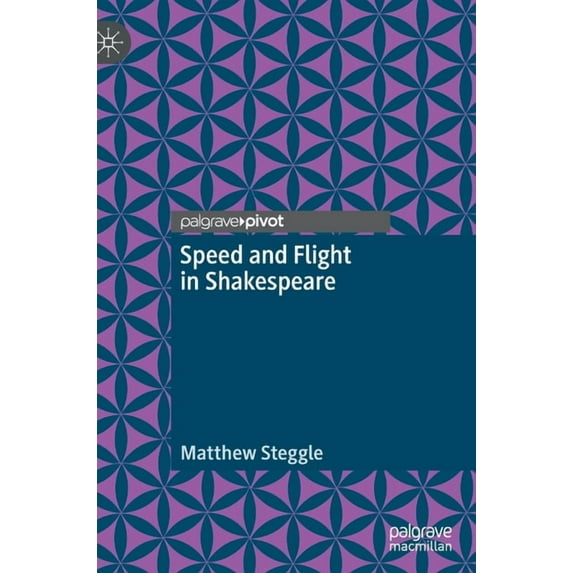 Speed and Flight in Shakespeare, (Hardcover)
