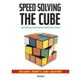 thumbnail image 1 of Speedsolving the Cube: Easy-To-Follow, Step-By-Step Instructions for Many Popular 3-D Puzzles, (Paperback), 1 of 1