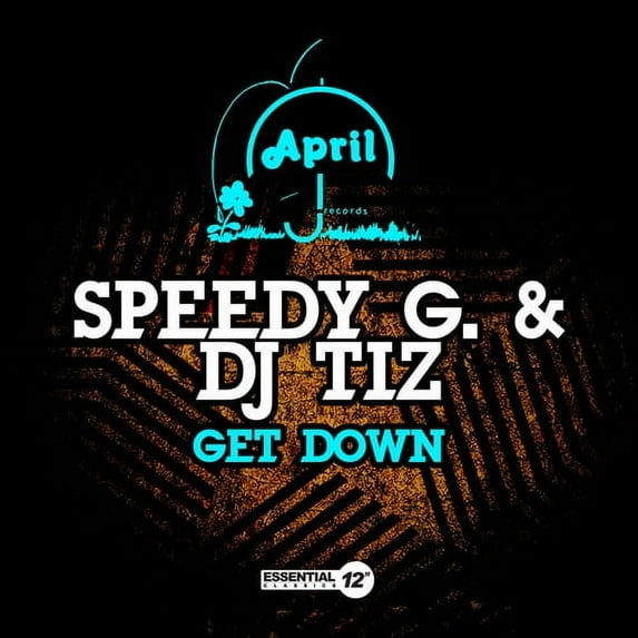 Speedy G. / DJ Tiz - Get Down - Rap / Hip-Hop - CD