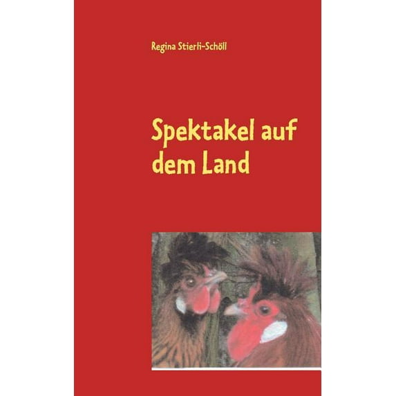 Spektakel auf dem Land, (Paperback)