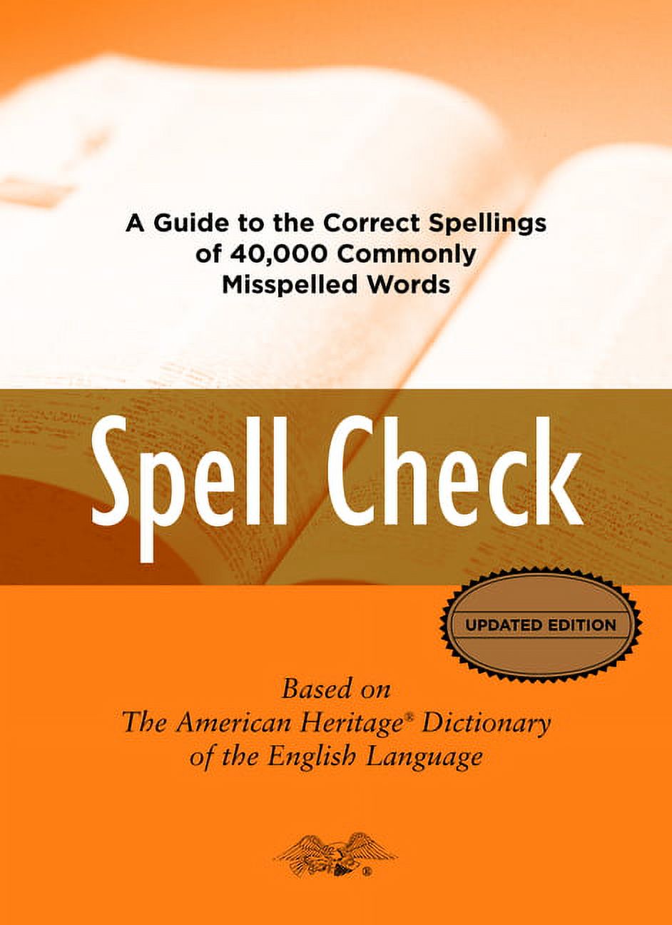 Spell Check: Based on the American Heritage Dictionary of the English ...